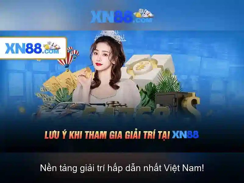 xn88: Nền tảng giải trí và cá cược trực tuyến đáng chú ý